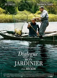 Dialogue avec mon Jardinier (2007)