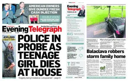 Evening Telegraph Late Edition – August 14, 2018