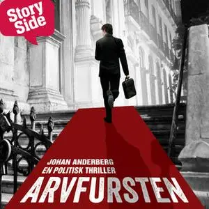 «Arvfursten» by Johan Anderberg