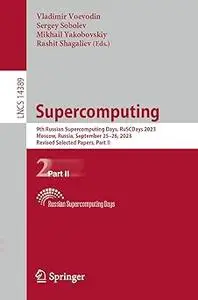 Supercomputing: 9th Russian Supercomputing Days, RuSCDays 2023, Moscow, Russia, September 25–26, 2023, Revised Selected