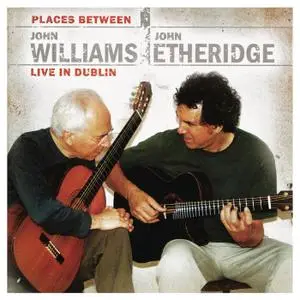 John Williams - John Williams & John Etheridge: Places Between (2015)