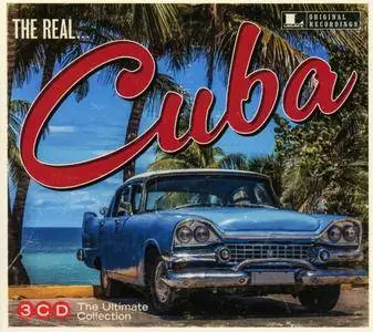 Various Artists - The Real... Cuba (The Ultimate Collection) [3CD] (2017)