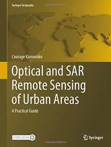 Optical and SAR Remote Sensing of Urban Areas: A Practical Guide