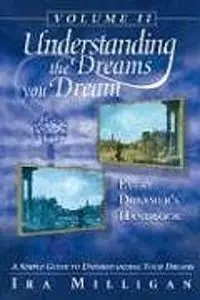 Every Dreamer's Handbook: A Simple Guide to Understanding Your Dreams 