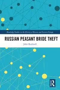 Russian Peasant Bride Theft