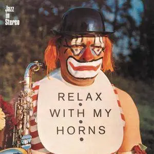 Hans Koller - Relax With My Horns (1966/2015) [Official Digital Download 24/88]