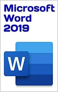 Microsoft Word 2019 : easy and Step by Step for beginner