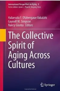 The Collective Spirit of Aging Across Cultures