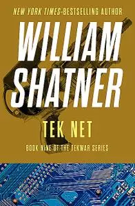 «Tek Net» by William Shatner