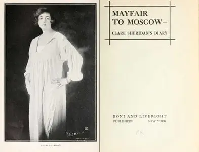 Mayfair to Moscow; Clare Sheridan's diary 1921
