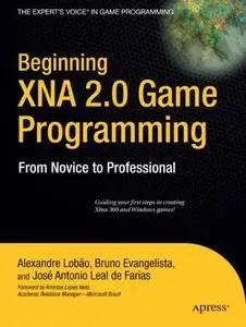 Beginning XNA 2.0 Game Programming: From Novice to Professional