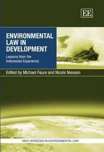 Environmental Law in Development: Lessons from the Indonesian Experience (Repost)