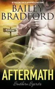 «Aftermath» by Bailey Bradford