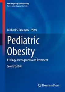 Pediatric Obesity: Etiology, Pathogenesis and Treatment (Repost)