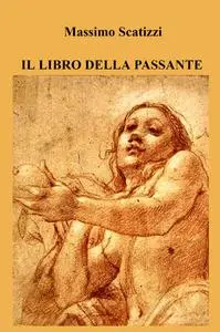 IL LIBRO DELLA PASSANTE