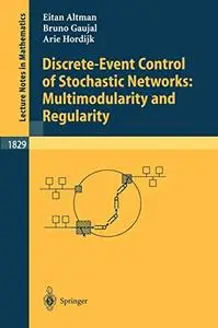 Discrete-Event Control of Stochastic Networks: Multimodularity and Regularity (Repost)
