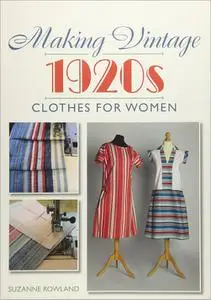 Making Vintage 1920s Clothes for Women