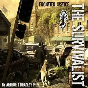 Frontier Justice (The Survivalist #1) [Audiobook]