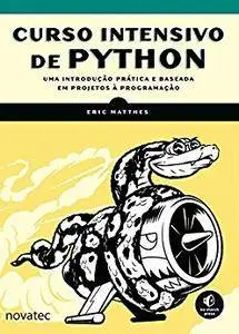 Curso Intensivo de Python: Uma introdução prática e baseada em projetos à programação