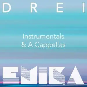 Emika - DREI (Instrumentals & A Cappellas) (2017)