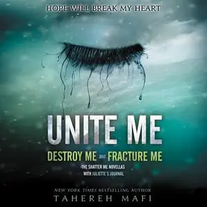 «Unite Me» by Tahereh Mafi