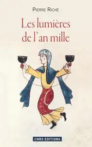 Pierre Riché, "Les lumières de l'an mille"