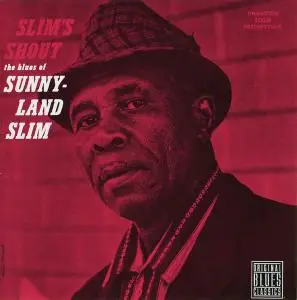 Sunnyland Slim - Slim's Shout (1961) [Reissue 1993]