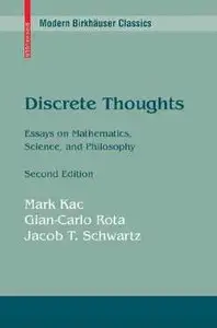 Discrete Thoughts: Essays on Mathematics, Science and Philosophy (repost)
