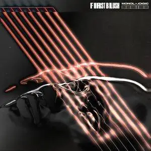 First Blush - Monologic (2017)
