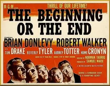 The Beginning or the End (1947)
