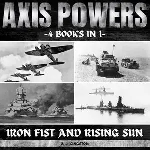 Axis Powers: Iron Fist And Rising Sun [Audiobook]