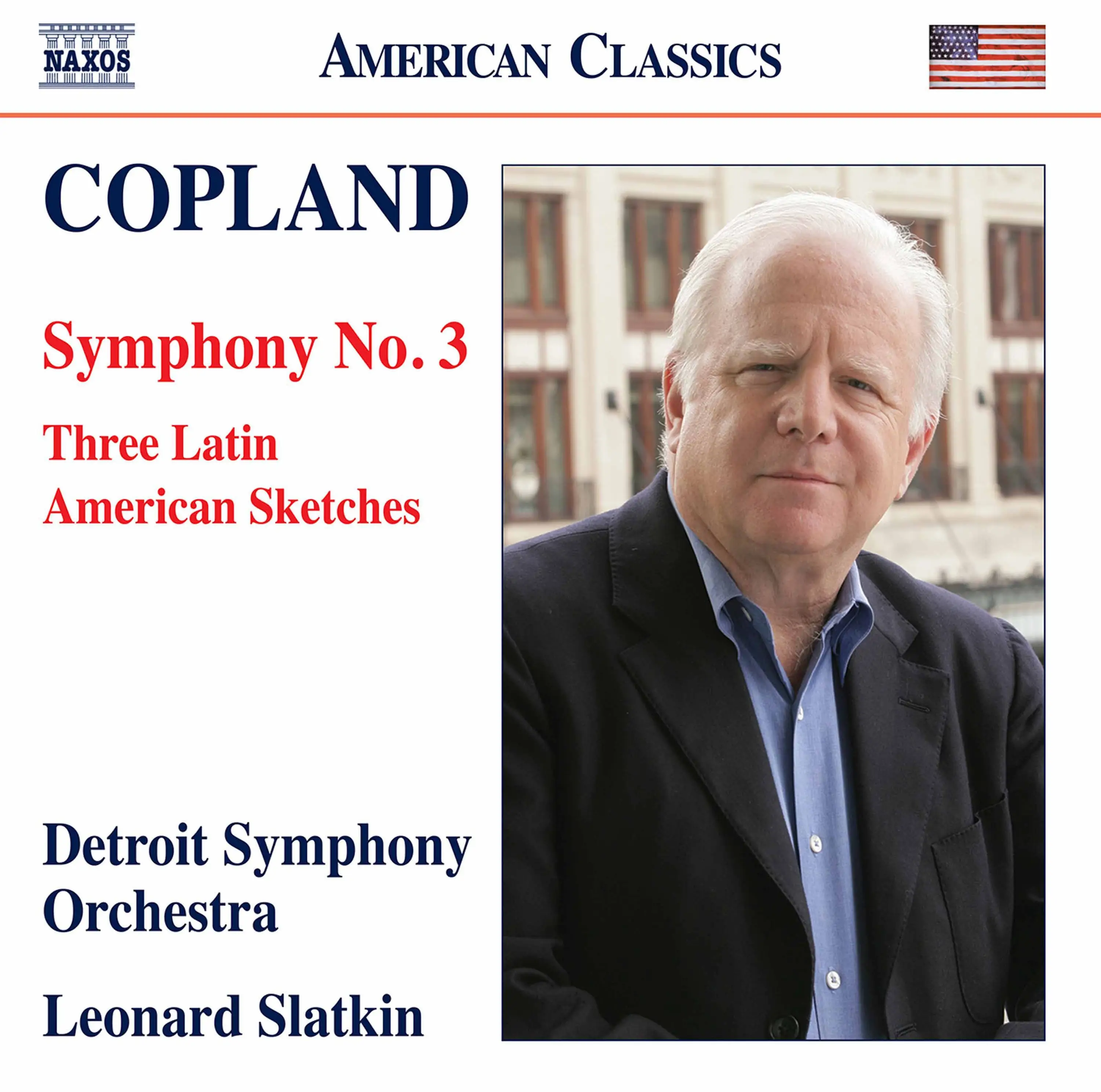 Leonard Slatkin - Copland: Symphony No. 3 & 3 Latin American Sketches (2017)