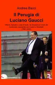 Il Perugia di Luciano Gaucci