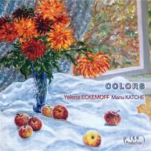 Yelena Eckemoff & Manu Katche - Colors (2019) [Official Digital Download 24/88]