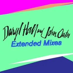 Daryl Hall & John Oates - Extended Mixes (2018)