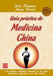 «Guía práctica de medicina china» by Yves Réquéna,Marie Borrel