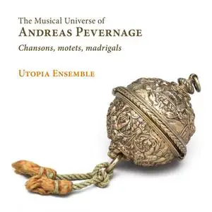 Utopia Ensemble - The Musical Universe of Andreas Pevernage (2021) [Official Digital Download 24/96]