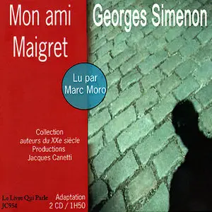Georges Simenon - Mona ami Maigret (2008)