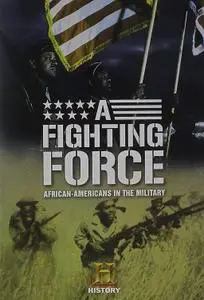 History Channel - A Fighting Force (2008)