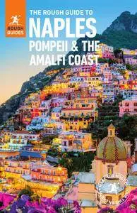 The Rough Guide to Naples, Pompeii & the Amalfi Coast (Rough Guides), 4th Edition
