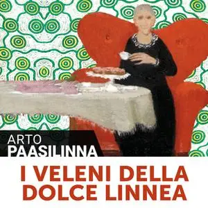 «I veleni della dolce linnea» by Arto Paasilinna