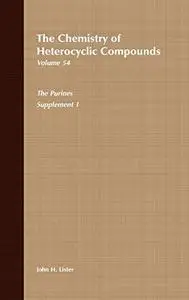 Chemistry of Heterocyclic Compounds: The Purines, Supplement 1, Volume 54