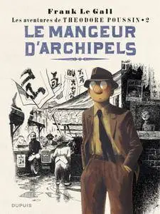 Les aventures de Théodore Poussin - Tome 2 - Le mangeur d'archipels (2016)