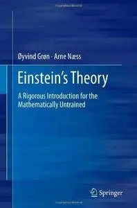 Einstein's Theory: A Rigorous Introduction for the Mathematically Untrained (Repost)