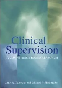 Clinical Supervision: A Competency-Based Approach (repost)