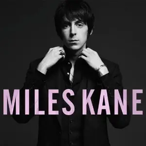 Miles Kane - Colour Of The Trap (2011)