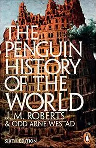 The Penguin History of the World: Sixth Edition Ed 6