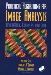 Practical Algorithms for Image Analysis: Description, Examples, and Code (Repost)