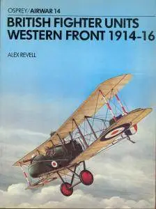 British Fighter Units: Western Front 1914-16 (Osprey Airwar 14) (Repost)