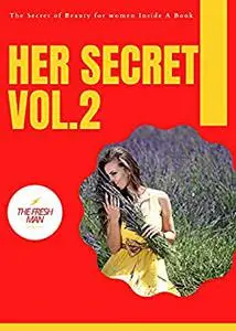 Her Secret vol.2 : The Secret of Beauty for women Inside A Book
